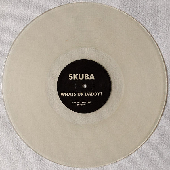 Skuba : Whats Up Daddy (12", Cle)