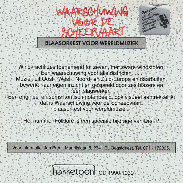 Waarschuwing Voor De Scheepvaart : Waarschuwing Voor De Scheepvaart (Blaasorkest Voor Wereldmuziek) (CD, Album)
