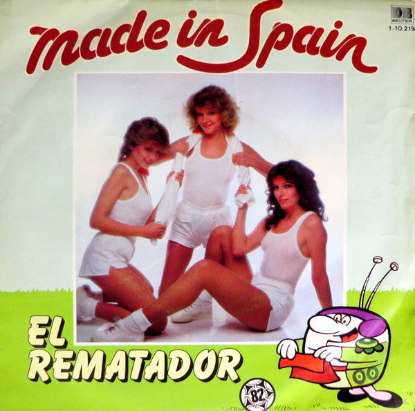 Made In Spain (2) : El Rematador / Y Viva España (7", Single, Mono)