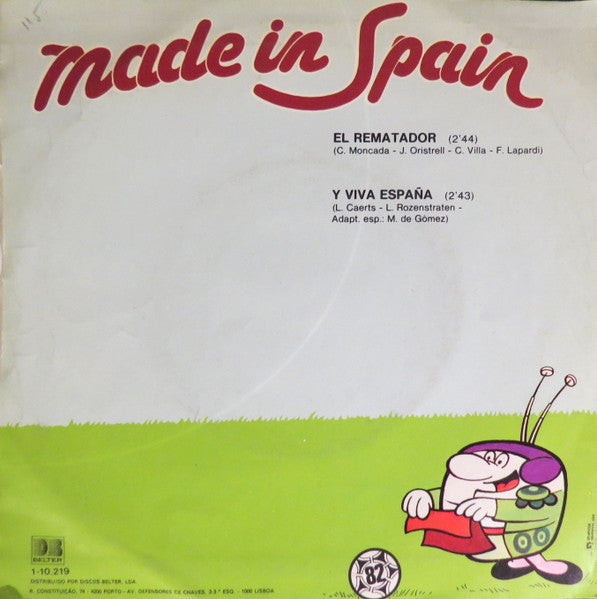 Made In Spain (2) : El Rematador / Y Viva España (7", Single, Mono)