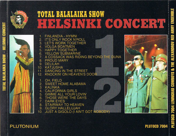 Leningrad Cowboys & The Alexandrov Red Army Ensemble : Total Balalaika Show - Helsinki Concert (2xCD, Album)