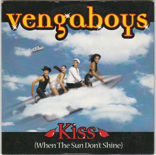 Vengaboys : Kiss (When The Sun Don't Shine) (CD, Single, Car)