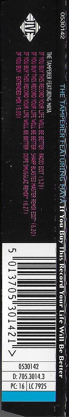 The Tamperer Featuring Maya : If You Buy This Record Your Life Will Be Better (CD, Maxi)