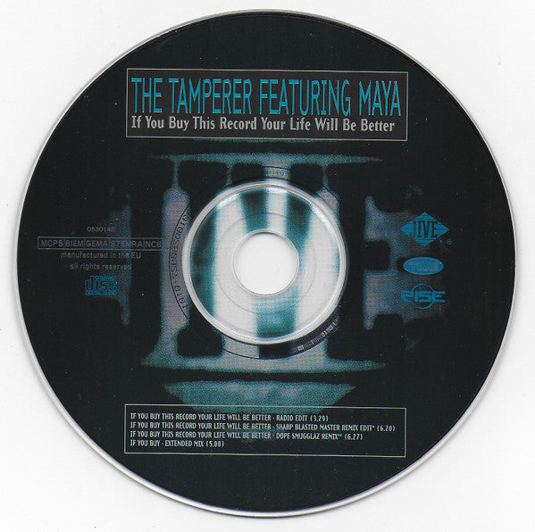 The Tamperer Featuring Maya : If You Buy This Record Your Life Will Be Better (CD, Maxi)