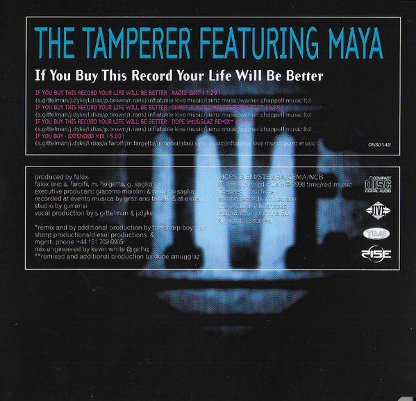 The Tamperer Featuring Maya : If You Buy This Record Your Life Will Be Better (CD, Maxi)