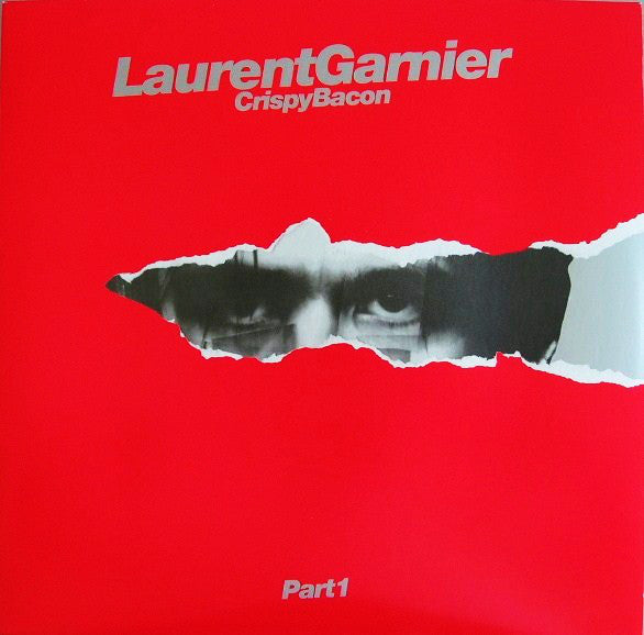 Laurent Garnier : Crispy Bacon (Part 1) (12", M/Print)