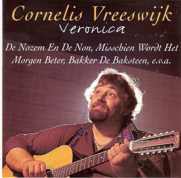 Cornelis Vreeswijk : Veronica (CD, Comp, RE)