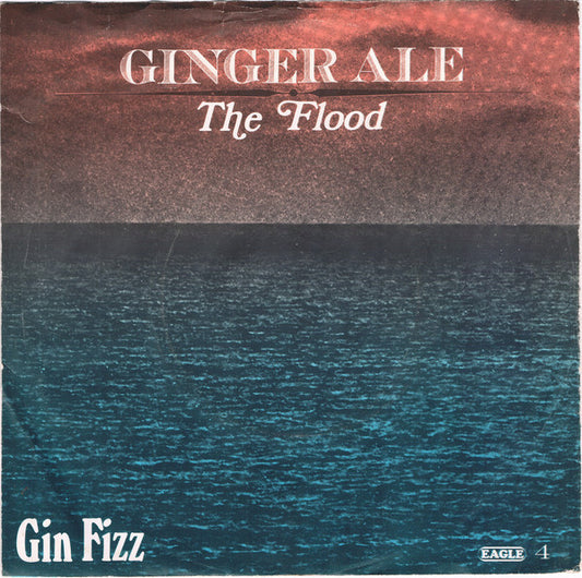 Ginger Ale (2) : The Flood / Gin Fizz (7", Single, Blu)