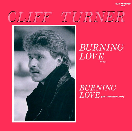 Cliff Turner : Burning Love (12", Maxi)