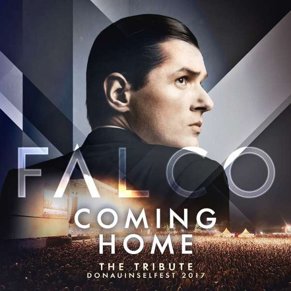 Falco : Coming Home (The Tribute) (Donauinselfest 2017)  (CD, Album)