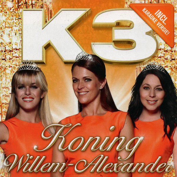 K3 : Koning Willem-Alexander (CD, Single, car)