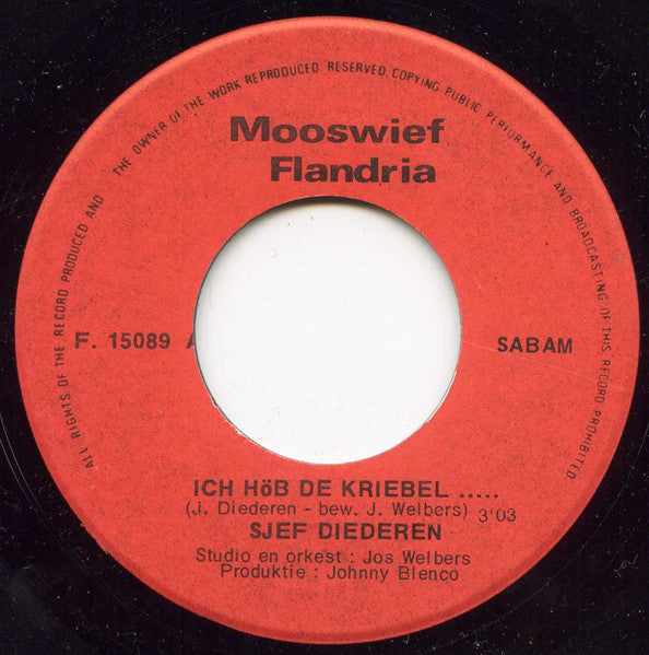 Sjef Diederen : Ich Höb De Kriebel  (7", Single)