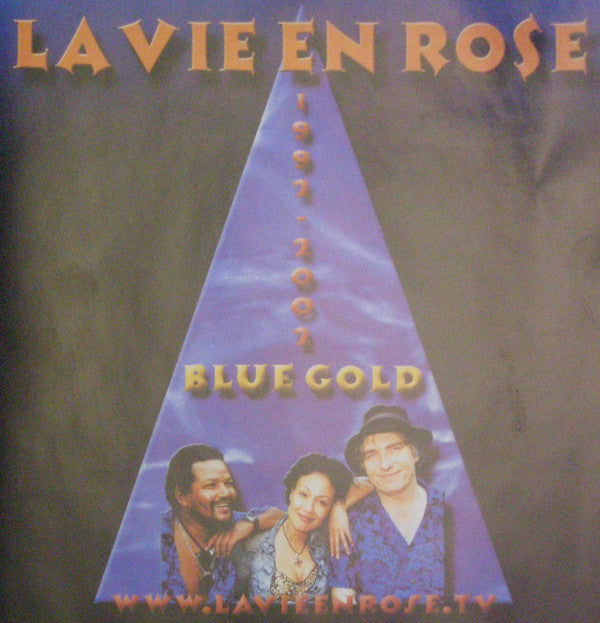 La Vie En Rose (3) : Blue Gold - The Best Of 1992 - 2002 (CD, Comp)