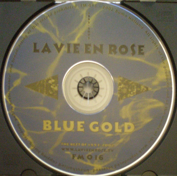 La Vie En Rose (3) : Blue Gold - The Best Of 1992 - 2002 (CD, Comp)