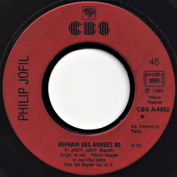 Philip Jofil : Refrain Des Années 80 (7", Single)
