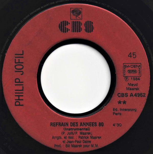 Philip Jofil : Refrain Des Années 80 (7", Single)