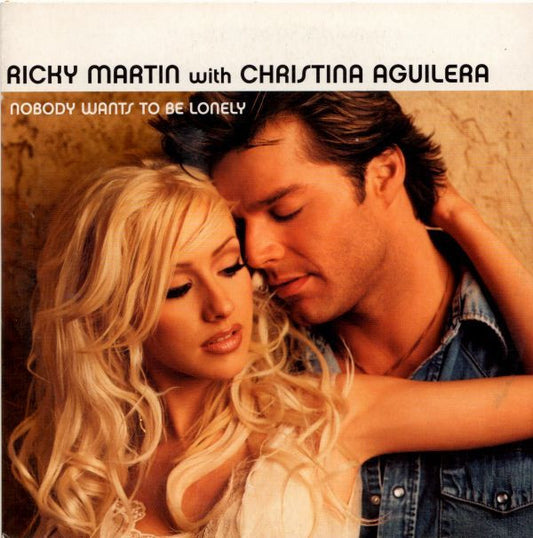Ricky Martin With Christina Aguilera : Nobody Wants To Be Lonely (CD, Single, Car)