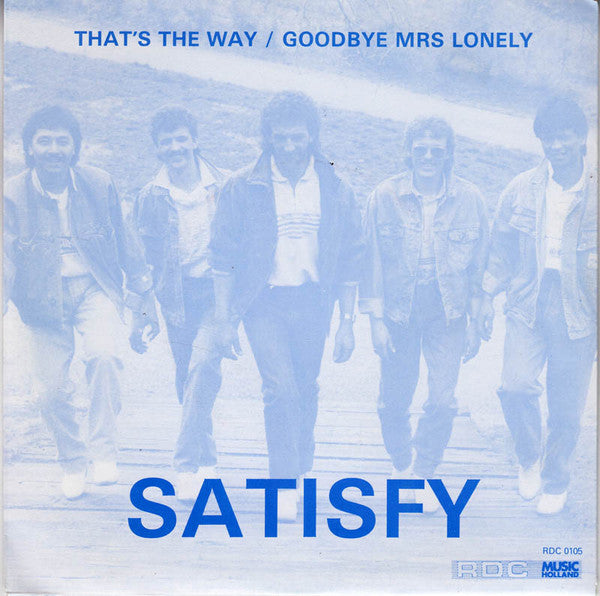 Satisfy : That's The Way / Goodbye Mrs Lonely (7", Single)