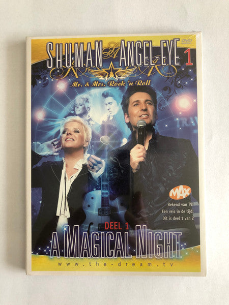 Shuman ★ Angel-Eye (Mr. & Mrs. Rock 'N Roll)* : A Magical Night - Deel 1 (DVD-V, Album)