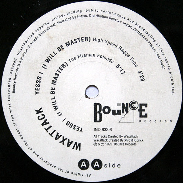 Waxattack : Yesss! (I Will Be Master) (12")