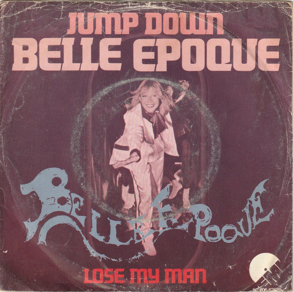 Belle Epoque : Jump Down (7", Single)