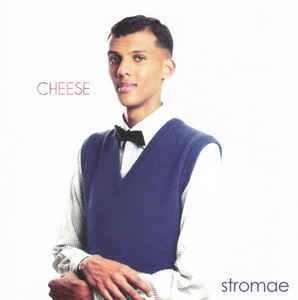 Stromae : Cheese (CD, Album, Enh, RP)