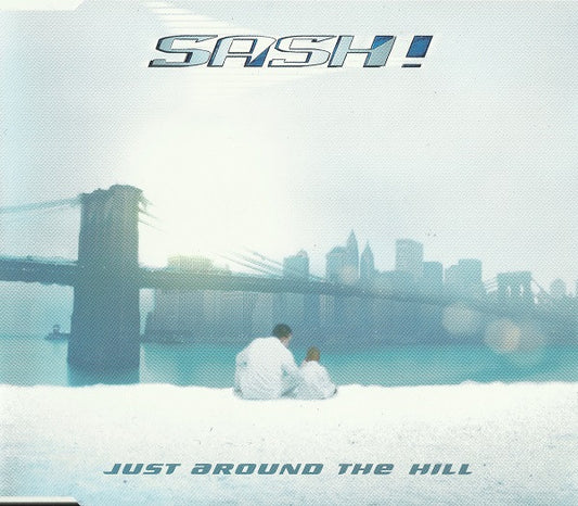 Sash! : Just Around The Hill (CD, Maxi)