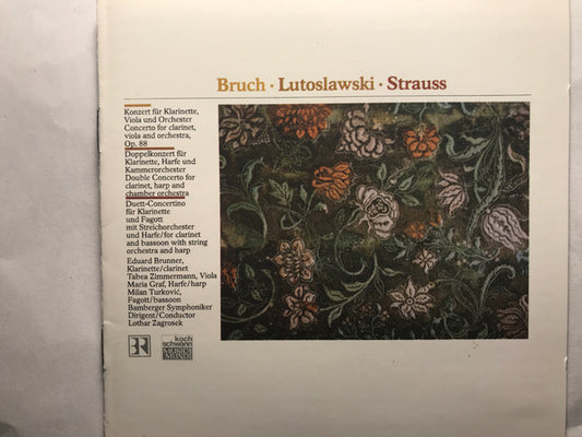 Max Bruch, Witold Lutoslawski, Richard Strauss : Bruch Lutoslawski Strauss (CD)