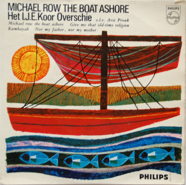 Interkerkelijk Jeugdkoor Overschie o.l.v. Arie Pronk : Michael Row The Boat Ashore (7", EP, Mono)