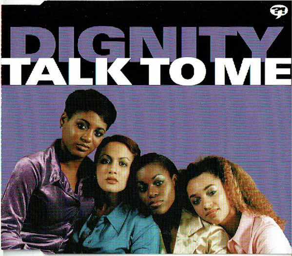 Dignity (2) : Talk To Me (CD, Single)