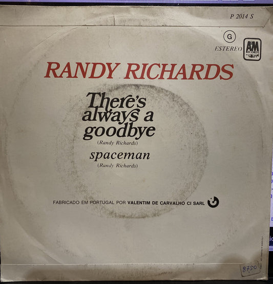 Randy Richards : There`s Always A Goodbye (7", Single)