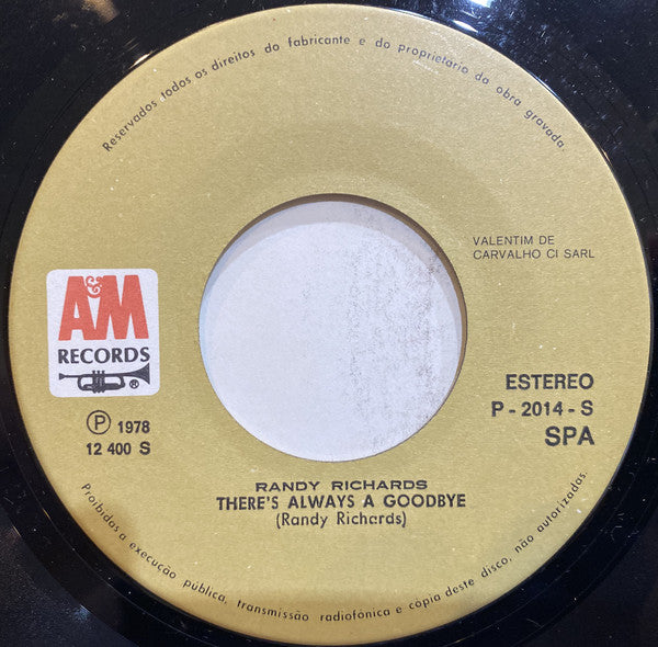 Randy Richards : There`s Always A Goodbye (7", Single)