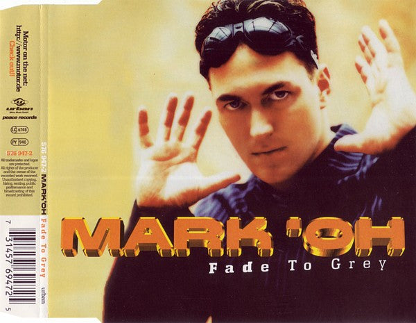 Mark 'Oh : Fade To Grey (CD, Maxi)