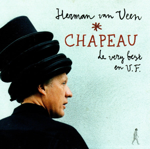 Herman van Veen : Chapeau (Le Very Best En V.F.) (CD, Album, Comp)