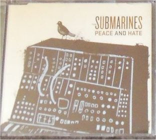 The Submarines : Peace And Hate (CD, Single, Promo)