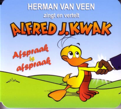 Herman van Veen : Alfred J. Kwak: Afspraak Is Afspraak (Herman Van Veen Zingt En Vertelt) (CD, Album)