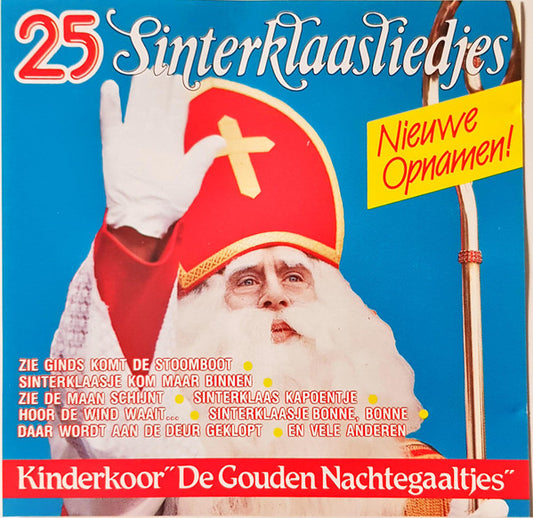 De Gouden Nachtegaaltjes : 25 Sinterklaasliedjes (Nieuwe Opnamen!) (CD)