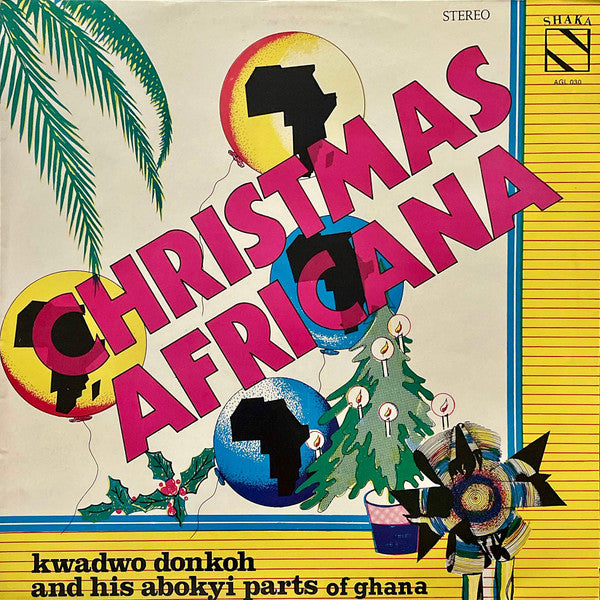 Kwadwo Donkoh & His Abokyi Parts Of Ghana : Christmas Africana (LP, Album)