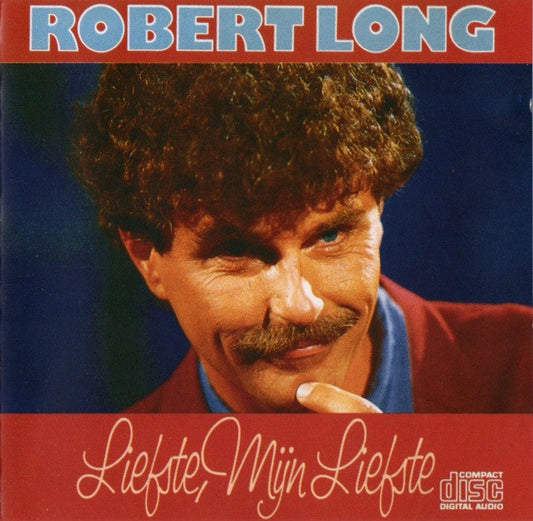 Robert Long : Liefste Mijn Liefste (CD, Comp, RE)