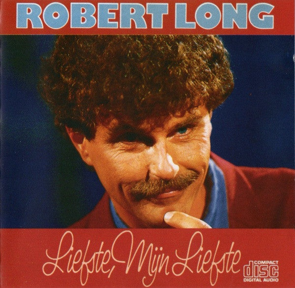 Robert Long : Liefste Mijn Liefste (CD, Comp, RE)
