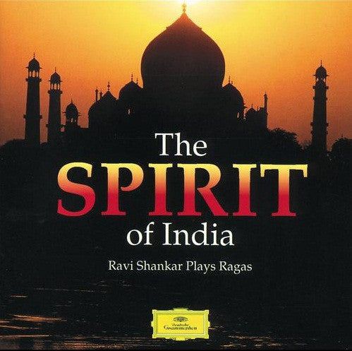 Ravi Shankar : The Spirit Of India - Ravi Shankar Plays Ragas (CD, Album, RE, PMD)