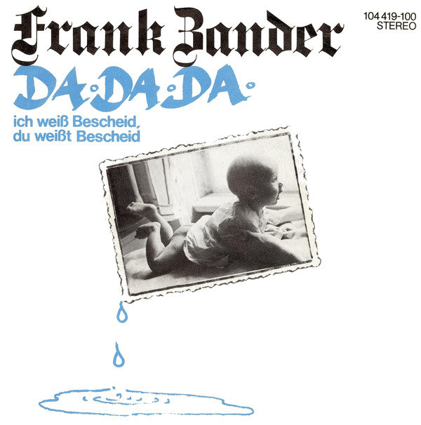 Frank Zander : Da Da Da Ich Weiß Bescheid, Du Weißt Bescheid (7", Single)