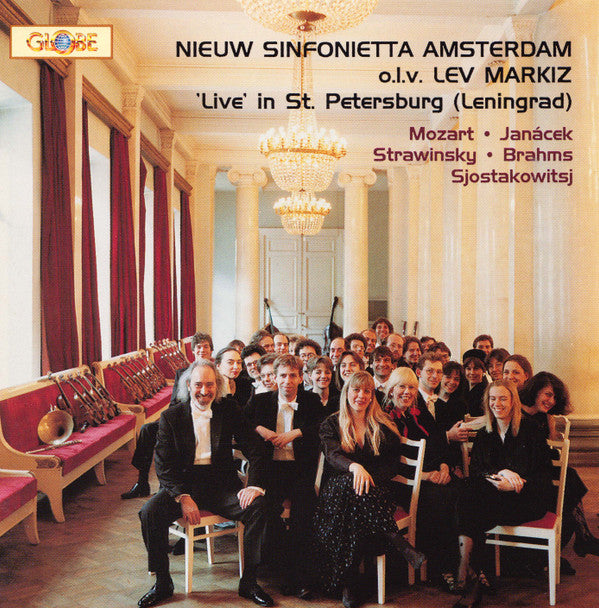 Nieuw Sinfonietta Amsterdam - Wolfgang Amadeus Mozart / Leoš Janáček / Igor Stravinsky / Johannes Brahms / Dmitri Shostakovich : 'Live' In St. Petersburg (Leningrad) (CD, Album)