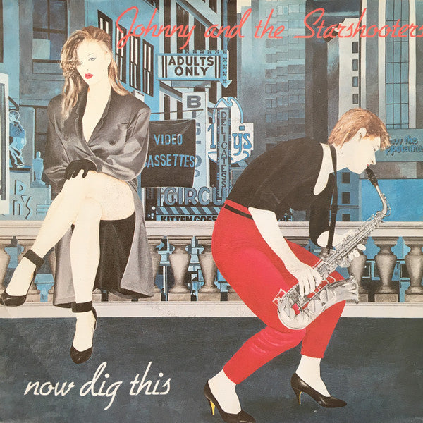 Johnny And The Starshooters : Now Dig This (7", Single)