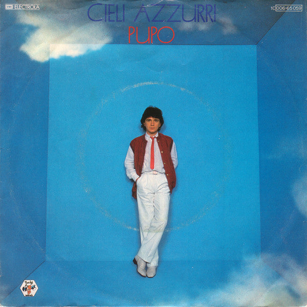 Pupo : Cieli Azzurri (7", Single)