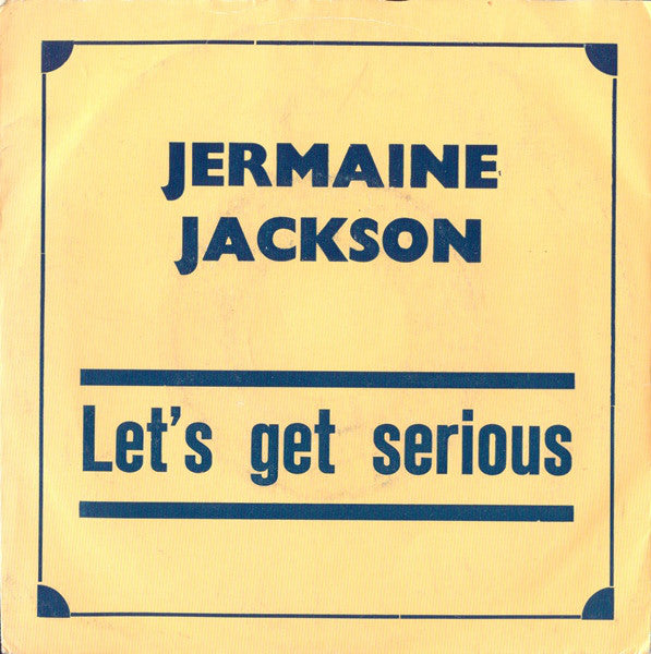 Jermaine Jackson : Let's Get Serious (7")