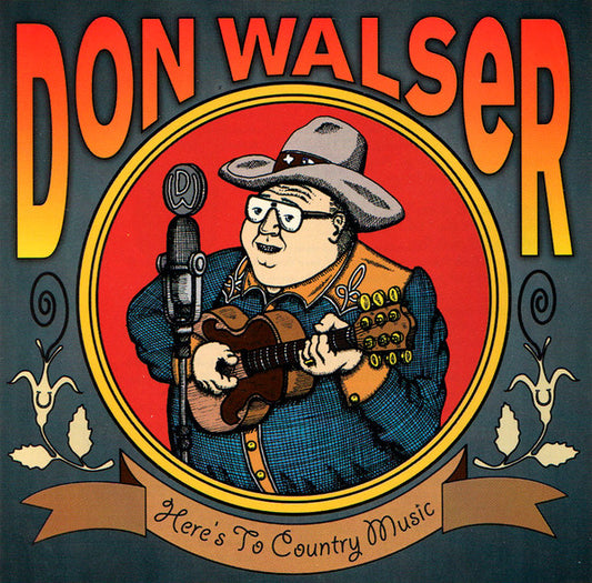 Don Walser : Here´s To Country Music (CD, Album)