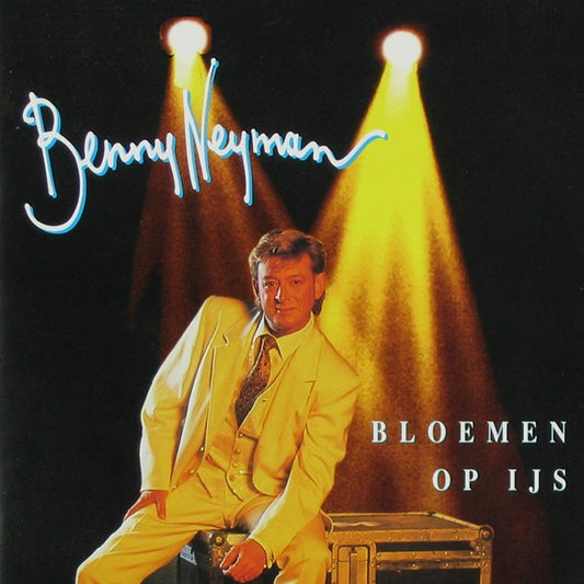 Benny Neyman : Bloemen Op IJs (CD, Album)