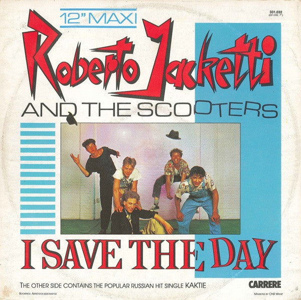 Roberto Jacketti & The Scooters : I Save The Day (12", EP, Maxi)
