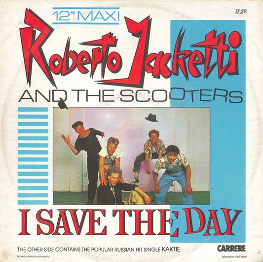 Roberto Jacketti & The Scooters : I Save The Day (12", EP, Maxi)